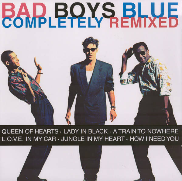 Bad Boys Blue – Completely Remixed 2LP White